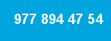 977 894 47 54